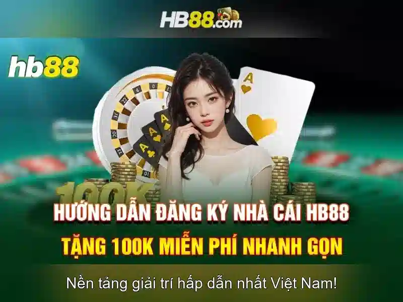 HB88: Nền tảng cá cược trực tuyến an toàn và tiềm năng
