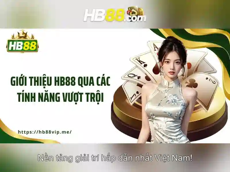 hb88 link so 1 – Tổng quan chủ đề và giá trị cốt lõi